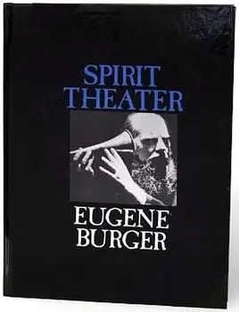 Eugene Burger-Ruh tiyatrosu-SİHİRLİ HİLELER