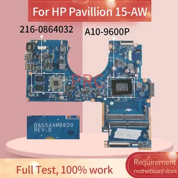 DAG54AMB6D0 HP Pavilion 15-AW 15-AU A10-9600P Dizüstü Anakart AM960P 216-0864032 DDR4 Laptop Anakart