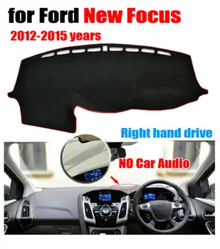 Araba dashboard mat Ford Yeni Odak 2012-2015 için Düşük yapılandırma Sağ el sürücü dashmat pad dash kapak oto aksesuarları