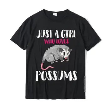 Sadece Bir Kız Seven Possum Komik Hayvan Hediye Erkek Kadın T-Shirt Üst T-Shirt Cosie Yeni Tasarım Erkek T Shirt Cosie Pamuk