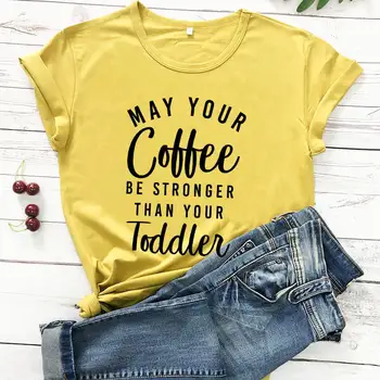 Kahve T Yürümeye başlayan %100 Pamuk Anne Hayat çok daha Güçlü olabilir-Shirt tişört Anneler Günü Anneler Günü hediyesi anne t-shirt