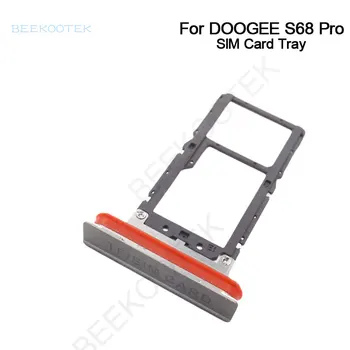 Yeni Orijinal Doogee S68 Pro sim kart tutucu Sim Kart Yuvası Tepsi Tutucu Doogee S68Pro Smartphone